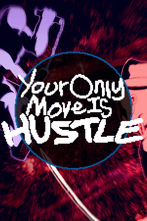Your Only Move Is HUSTLE cover